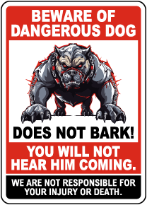 Beware of Dangerous Dog Sign