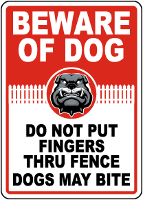 Beware Dogs May Bite Sign
