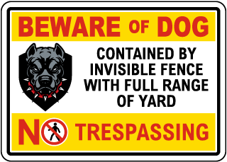 Beware of Dog Invisible Fence Sign