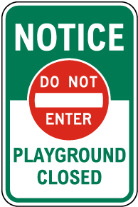 Playground Closed Sign