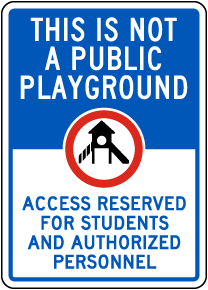 Reserved For Students and Authorized Personnel Sign