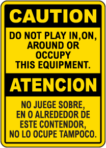 Bilingual Do Not Play On This Equipment Sign