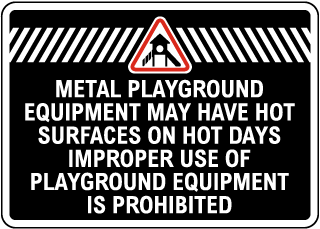 Metal Playgound Equipment May Have Hot Surfaces Sign