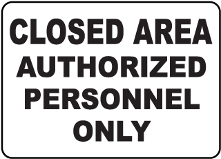 Authorized Personnel Only Label