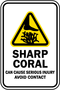 Sharp Coral Avoid Contact Sign