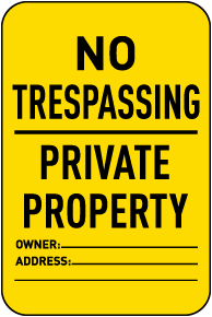 No Trespassing Private Property Sign
