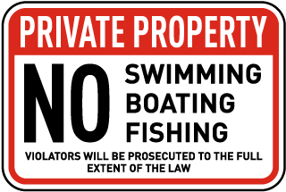 No Swimming Boating Fishing Sign