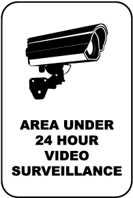 Area Under 24 Hour Surveillance Sign