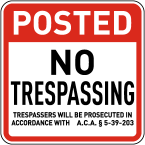 Arkansas Posted No Trespassing Sign