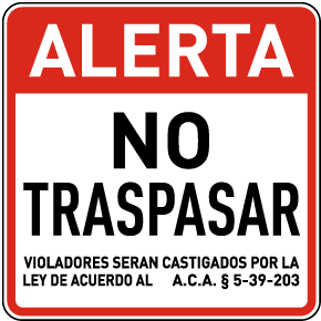 Spanish Arkansas Posted No Trespassing Sign