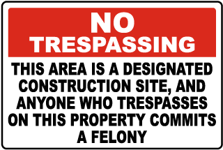 Florida Designated Construction Site No Trespassing Sign