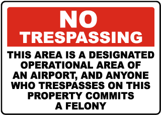 Florida Airport No Trespassing Sign