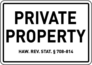 Hawaii Agricultural Land Private Property Sign