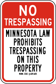 Minnesota Mining Site No Trespassing Sign