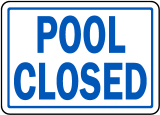 Indiana Pool Closed Sign