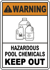 Warning Hazardous Pool Chemicals Sign