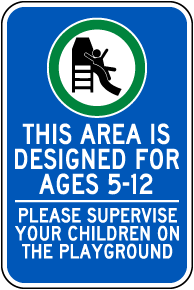 Supervise Your Children On The Playground Sign