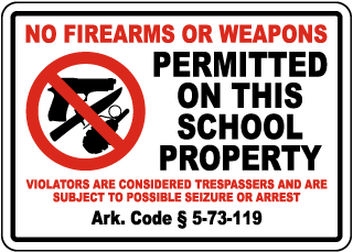 Arkansas School No Firearms or Weapons Permitted Sign