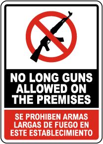Bilingual No Long Guns Allowed On The Premises Sign