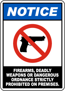 Firearms or Deadly Weapons Prohibited Sign