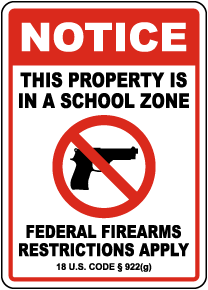 School Zone Federal Firearms Restrictions Apply Sign