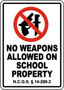 North Carolina No Weapons On School Property Sign