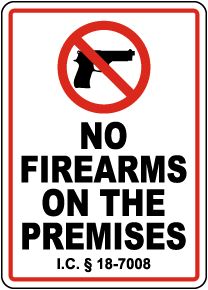 Idaho No Firearms On The Premises Sign