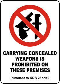 Kentucky Carrying Concealed Weapons Is Prohibited Sign