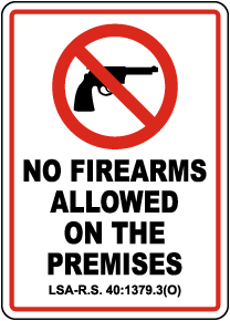 Louisiana No Firearms Allowed On The Premises Sign