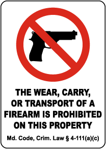 Maryland Firearms Is Prohibited In This Property Sign