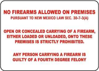 New Mexico No Firearms Allowed On Premises Sign