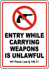 New York Entry While Carrying Weapons is Unlawful Sign
