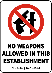 North Dakota No Weapons In This Establishment Sign