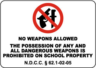 North Dakota No Weapons Allowed On School Property Sign