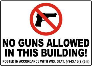 Wisconsin No Guns Allowed Sign