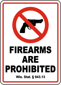 Wisconsin Firearms Are Prohibited Sign