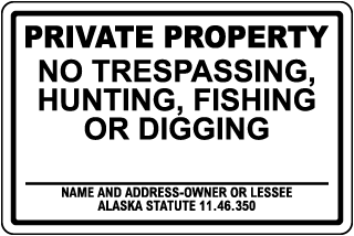 Alaska No Trespassing Sign