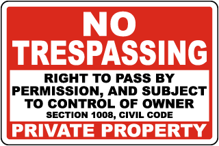 California No Trespassing Right to Pass Sign