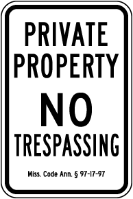 Mississippi Private Property No Trespassing Sign