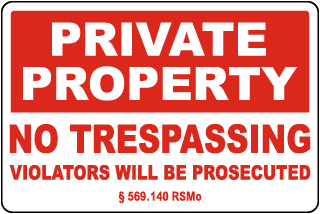 Missouri No Trespassing Violators Will Be Prosecuted Sign