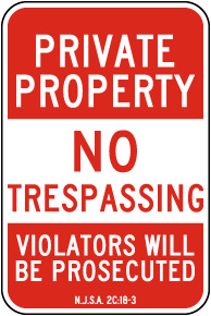 New Jersey No Trespassing Violators Will Be Prosecuted Sign