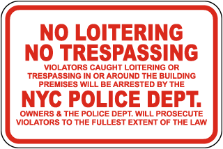 New York No Loitering or Trespassing Sign