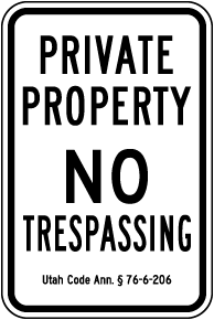Utah Private Property No Trespassing Sign