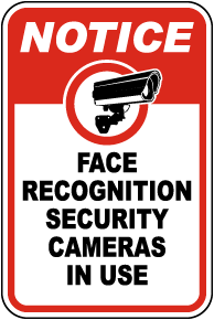Notice Face Recognition Camera Sign