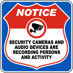 Notice Security Cameras And Audio Devices Sign
