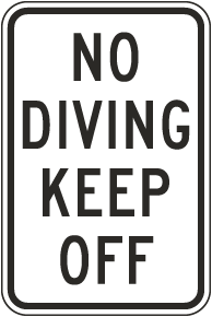 No Diving Keep Off Sign