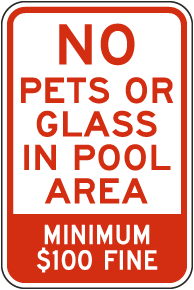 No Pets or Glass in Pool Area Sign