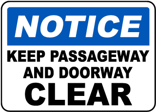 Keep Passageway Clear Sign