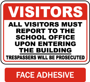 Visitors Must Report to Office Label