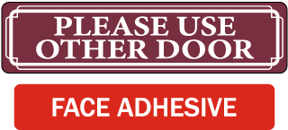 Reverse Please Use Other Door Label